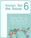Vision for the future. 6